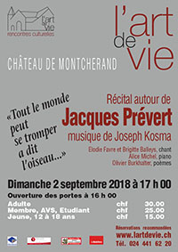 Rcital autour de Jacques Prvert: tout le monde peut se tromper a dit l'oiseau - L'Art de Vie - Dimanche 2 septembre 2018, Montcherand prs dOrbe